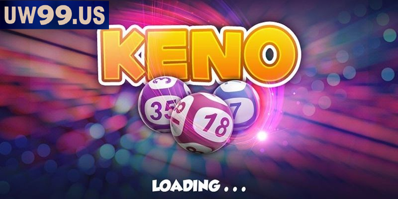 Keno mang đến trải nghiệm giải trí nhanh và thú vị