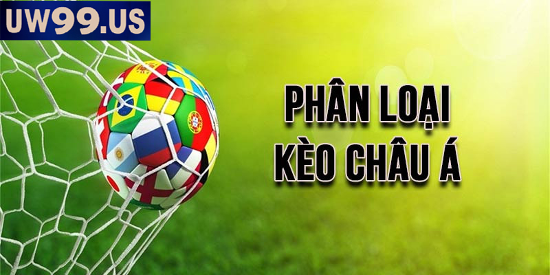 Kèo châu Á đa dạng mang lại trải nghiệm giải trí hấp dẫn